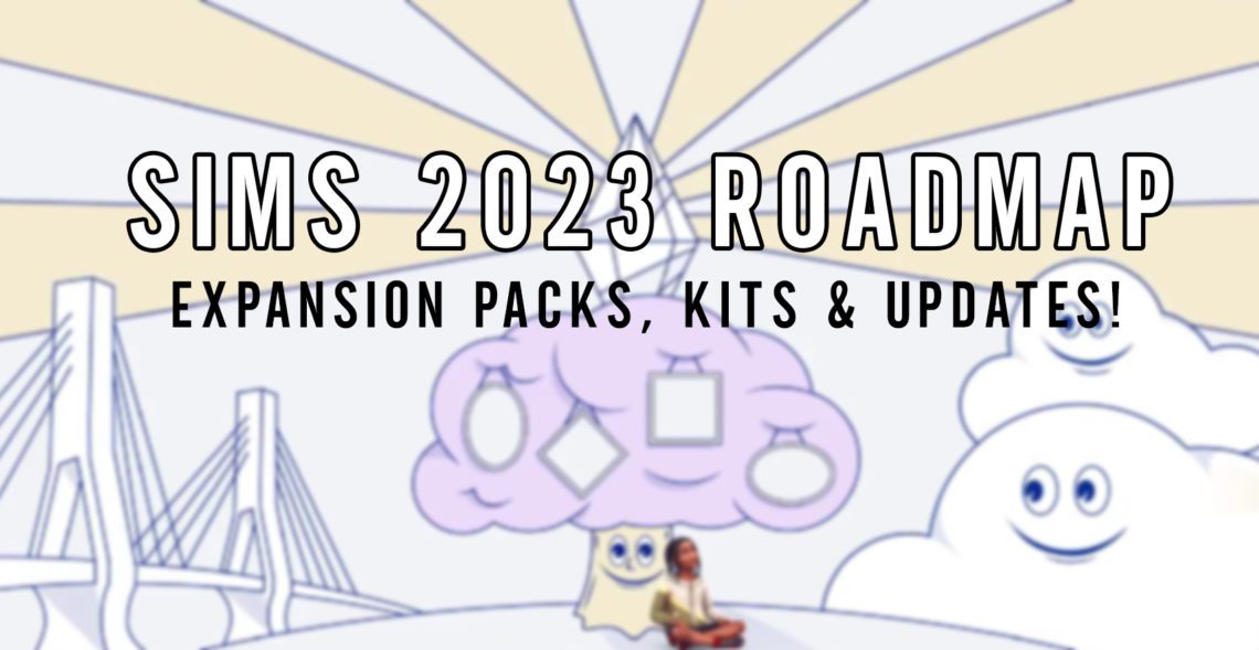 Sims 4 2023 Roadmap – Expansion pack, kits, big update!