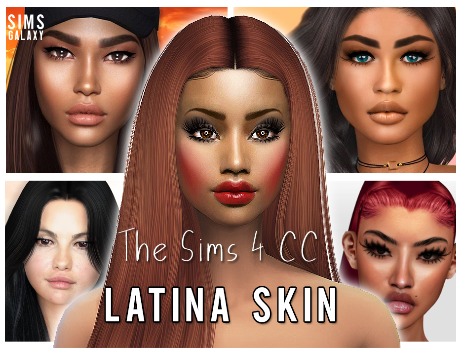 Sims 4 CC Latina Skin + Overlay Collection